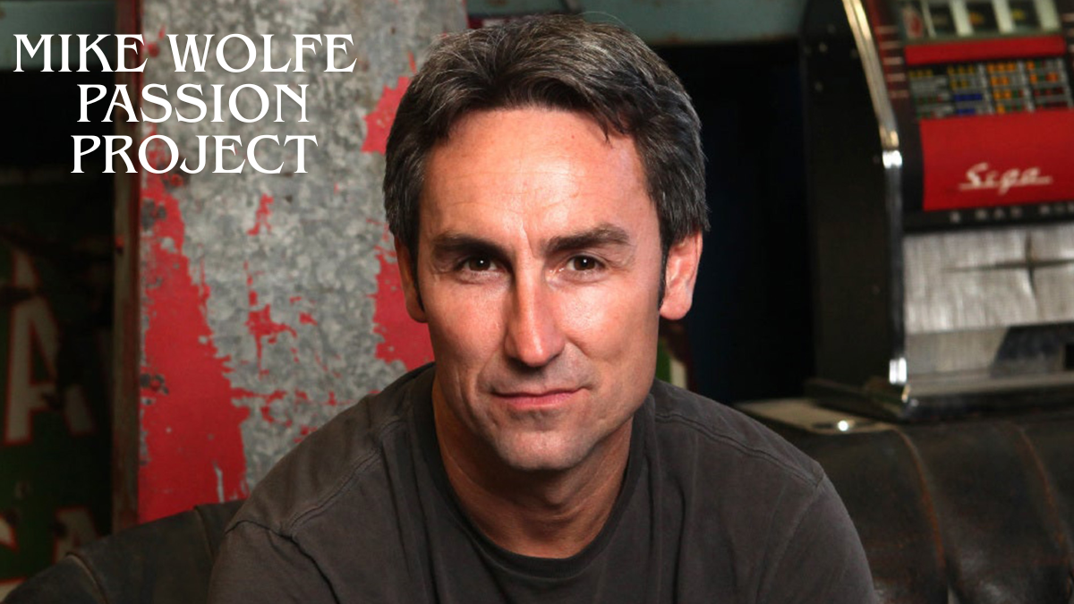 Mike Wolfe Passion Project: Preserving America's Forgotten Stories Through Historic Restoration